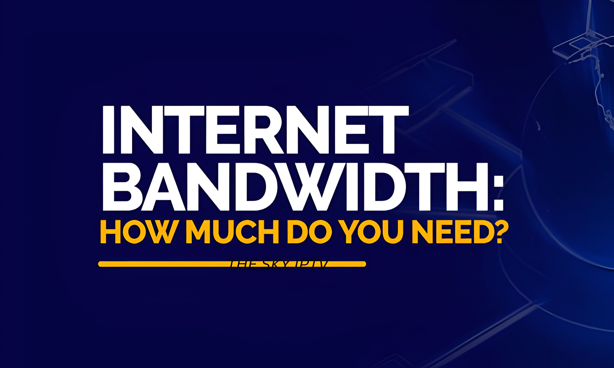 Increase Internet Bandwidth