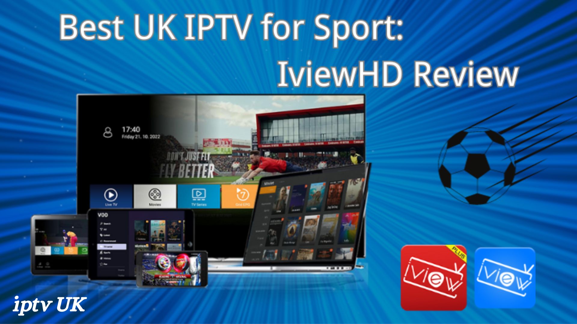 The Best IPTV Uk 2024 Providers for Streaming Live TV and VOD