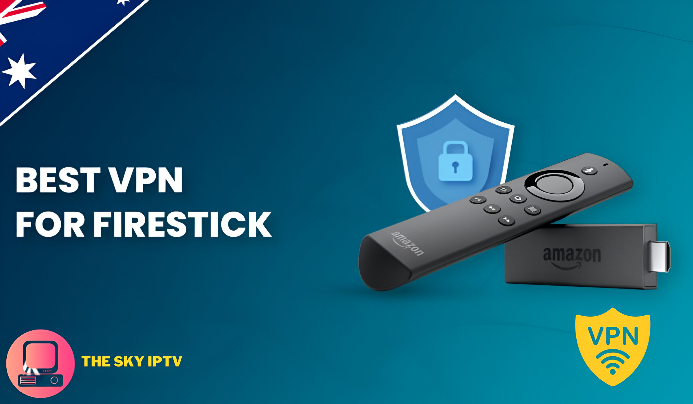 Best VPN for FireStick in APR 2024 (How to Install & Use)