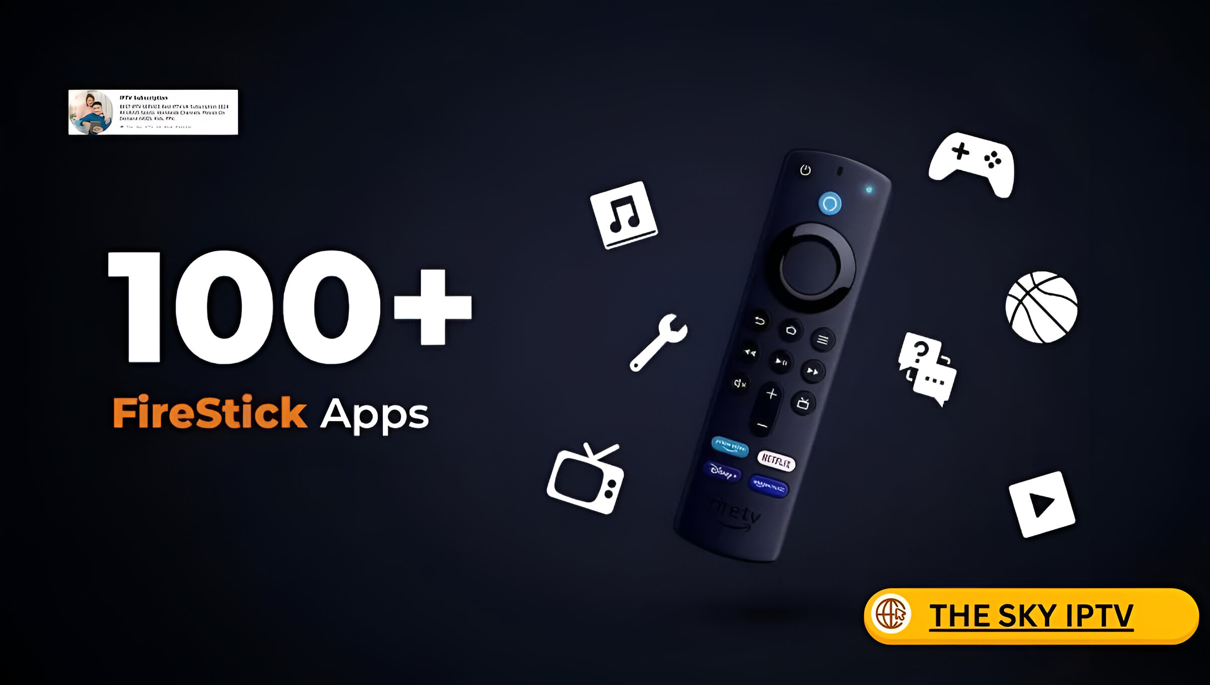 100+ Best FireStick Apps IPTV UK (Latest 2024)