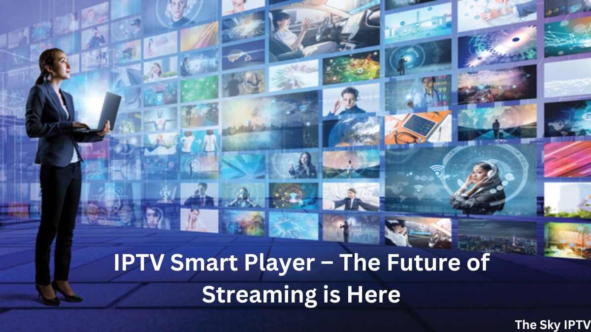 IPTV Smart Player