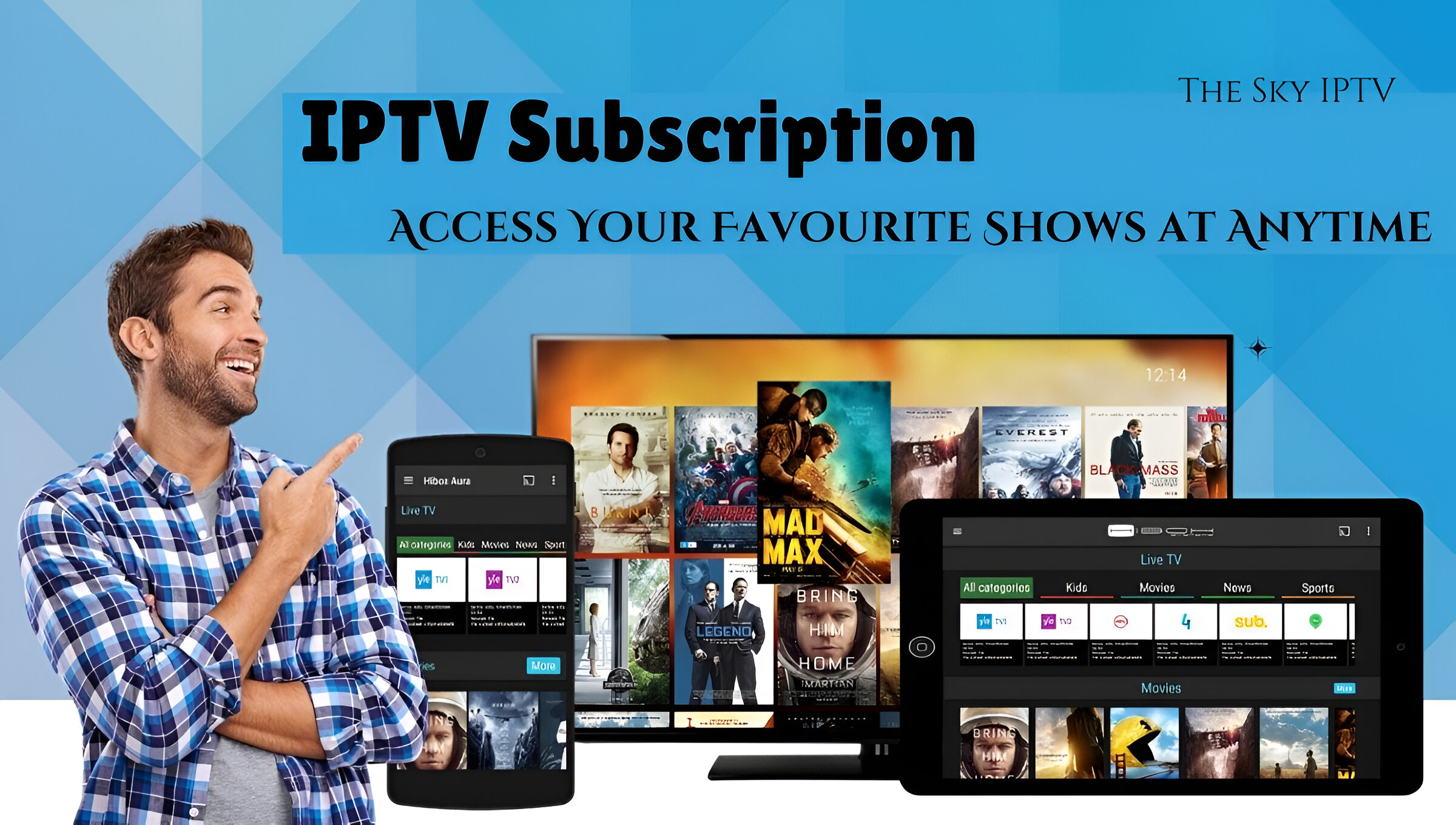 IPTV Subscription: Access Your Favourite Shows at Anytime